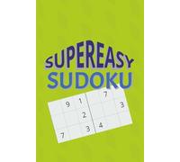 Super Easy Sudoku: 50 Gentle Puzzles for Relaxing Moments | Convenient 6x9 Paperback