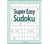 Super Easy Sudoku Puzzle Book for Adults: 100+ Very Easy Puzzles for Beginners and Seniors - Large Print with Solutions