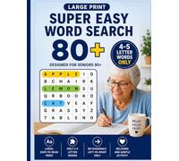 Super Easy Word Search for Seniors 80+: Large Print | 4-5 Letter Words Only | No Diagonals | Designed for Aging Minds & Easy Success (Istinbat Live Calm Puzzle Collection)