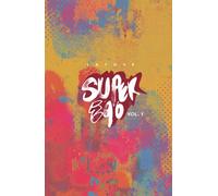 Super Ego: The Short Comics of Jason Latour