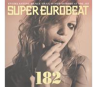 Super Eurobeat - Super Eurobeat - Vol 182