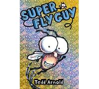 Super Fly Guy! (Fly Guy #2): Volume 2: 02