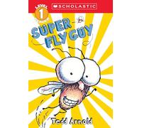 Super Fly Guy (Scholastic Reader, Level 1): 02