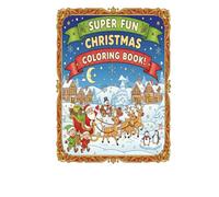 SUPER FUN CHRISTMAS COLORING BOOK