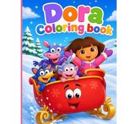 Super Fun Dora Coloring Book 2: Fun Adventures cute, Cute Animals ,And Easy Coloring Pages for Young Artists