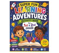 Super Fun Learning Adventures: Activity Book for First and Second Grade