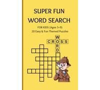 Super Fun Word Search for Kids (Ages 5-9): 20 Easy & Fun Themed Puzzles (Activity Books)