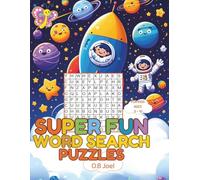 Super Fun Word Search Puzzles: For Kids Ages 5 to 10