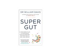 Super Gut by Dr Dr William Davis Paperback Book
