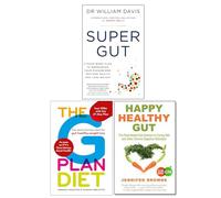 Super Gut, Happy Healthy Gut & The G Plan Diet 3 Books Collection Set