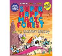Super Happy Magic Forest and the Distant Desert : NOW IN COLOUR!