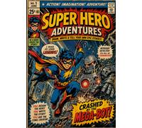 Super Hero Adventures: Draw, Write & Tell Your Own Epic Stories