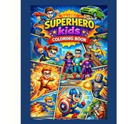 Super hero kids coloring book