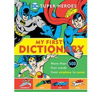 Super Heroes: My First Dictionary, 8 (DC Super Heroes)