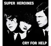 Super Heroines - Cry for Help [VINYL]