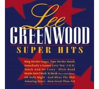 Super Hits by Lee Greenwood