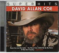 Super Hits: David Allan Coe
