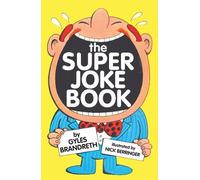 Super Joke Book, The by Gyles Brandreth (2009-12-07)