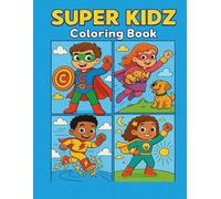 SUPER KIDZ: Coloring Book