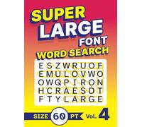 Super Large Font Word Search Size 60 pt Vol. 4: Giant Print Puzzle Book with XL Letters for Seniors
