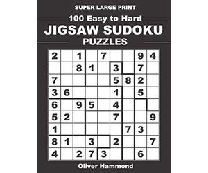Super Large Print 100 Easy To Hard Jigsaw Sudoku Puzzles: One Gigantic Irregular Sudoku Puzzle Per Page - Games for Elderly & Sight Impaired