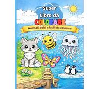 Super Libro da colorare Animali per Bambini: 50 Disegni Facili di Animali teneri e simpatici con Sfondi Magici - per Bambini dai 3 Anni (Il Regno dei Colori Arcolibri da colorare da 1 a 10 anni)
