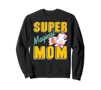 Super Magical Mom Rainbow Unicorn Hero Power Sweatshirt