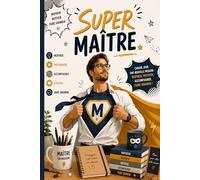 Super Maître: Carnet de notes pour dire merci à votre professeur des écoles pour la fin d’année scolaire | Idée cadeau original pour remercier un intituteur de maternelle et primaire