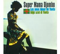 Super Mama Djombo - Yeux Bleus de Yonta