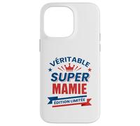 Super Mamie Édition Limitée Cadeau Original pour Grand-mère Case for iPhone 14 Pro Max