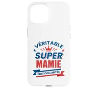 Super Mamie Édition Limitée Cadeau Original pour Grand-mère Case for iPhone 15
