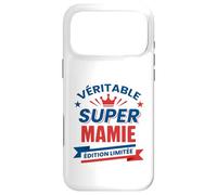 Super Mamie Édition Limitée Cadeau Original pour Grand-mère Case for iPhone 17 Pro Max
