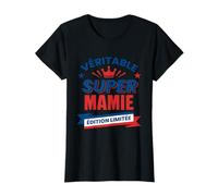 Super Mamie Édition Limitée Cadeau Original Pour Grand-mère T-Shirt