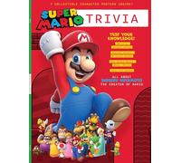 Super Mario Bros - Trivia: Test Your Knowledge Of The Iconic Hero For Over 40 Years, The Creator Of Mario, Collectible Posters Inside, Mario's Origin Story, Adventure, Super Mario Bros Movie & More!