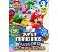 SUPER MARIO BROS. WONDER COMPLETE GAME GUIDE