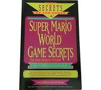 Super Mario World Secrets (Secrets of the Games S.)