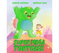 Super Mega Tortoise : A funny picture book for children who love anime and manga | Ages 3-6