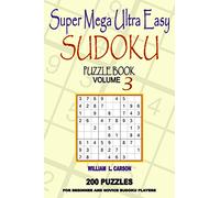 Super Mega Ultra Easy Sudoku: Volume 3