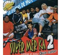 Super Mer Ka 2 - Que Calor