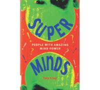 Super Minds - People with Amazing Mind Power