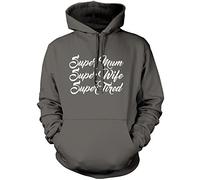 Super Mum Super Wife Super Tired Unisex Hoodie - Grey Medium