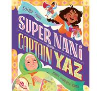 Super Nani and Captain Yaz