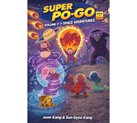 Super Po-Go in Space: Vol 3 - the novel