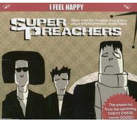 Super Preachers - I Feel Happy