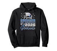Super Proud Sponsor of 2026 Graduate Senior Graduation Pullover Hoodie
