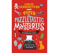 Super Puzzletastic Mysteries: 20 Bestselling-Author Mystery Stories with Codes, Ciphers, and Puzzles for Kids (Ages 8-12)