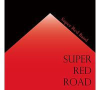 SUPER RED ROAD