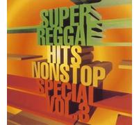Super Reggae Non-Stop Special Vol.3