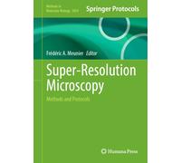 Super-Resolution Microscopy : Methods and Protocols