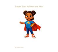 Super Sam Follows The Plan